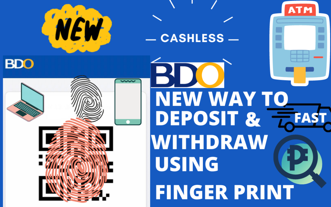 How to Withdraw Money from BDO ATM Machine Using Fingerprint?